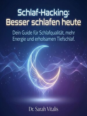 cover image of Schlaf-Hacking--Besser schlafen heute